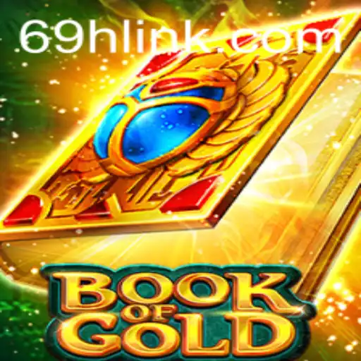 Exploring Book of Gold and Its Connection to 69H.COM