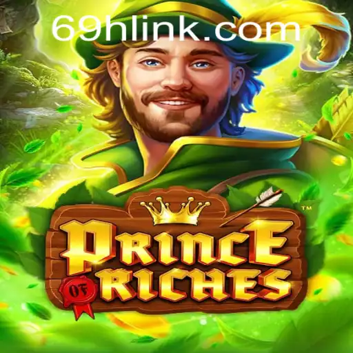Exploring the World of PrinceOfRiches and the Gateway 69H.COM