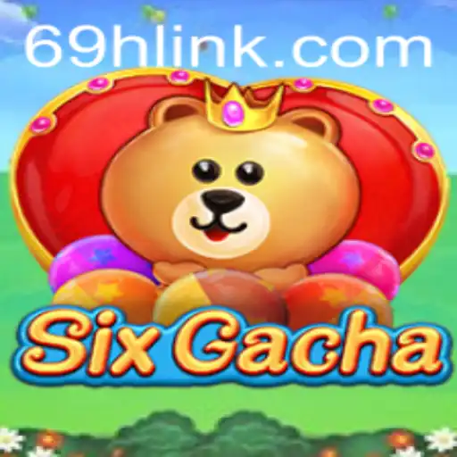 Discover the Thrills of SixGacha: Your Gateway to Exciting Gameplay