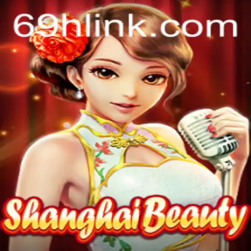 Exploring the World of ShanghaiBeauty: A New Digital Experience